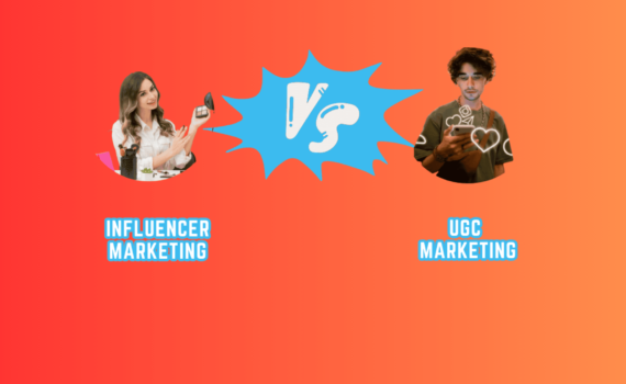 UGC vs. Influencer Marketing: What’s Better in 2025?